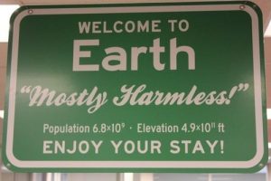 Welcome to Earth - "Mostly Harmless"