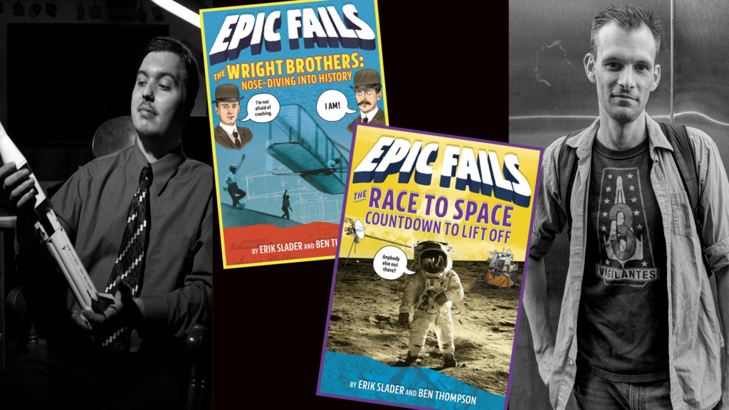 Epic Fails Book Tour with Erik Slader and Ben Thompson