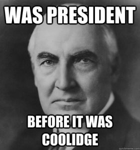 Harding meme: was President before it was Coolidge