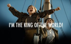 Titanic: "I'm king of the world!"