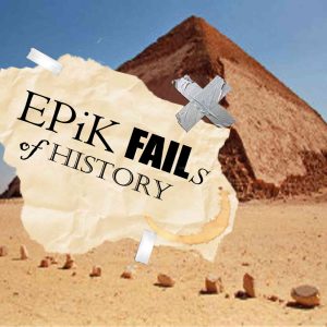 Epik Fails of History - podcast logo