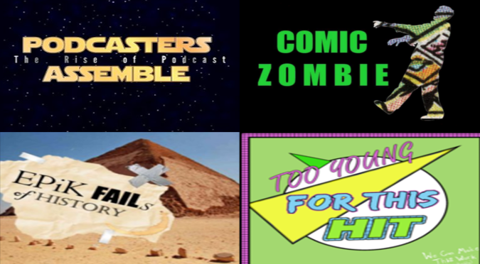 Podcast Logos - Podcasters Assemble, Comic Zombie, Epik Fails of History, Too Young For This Hit